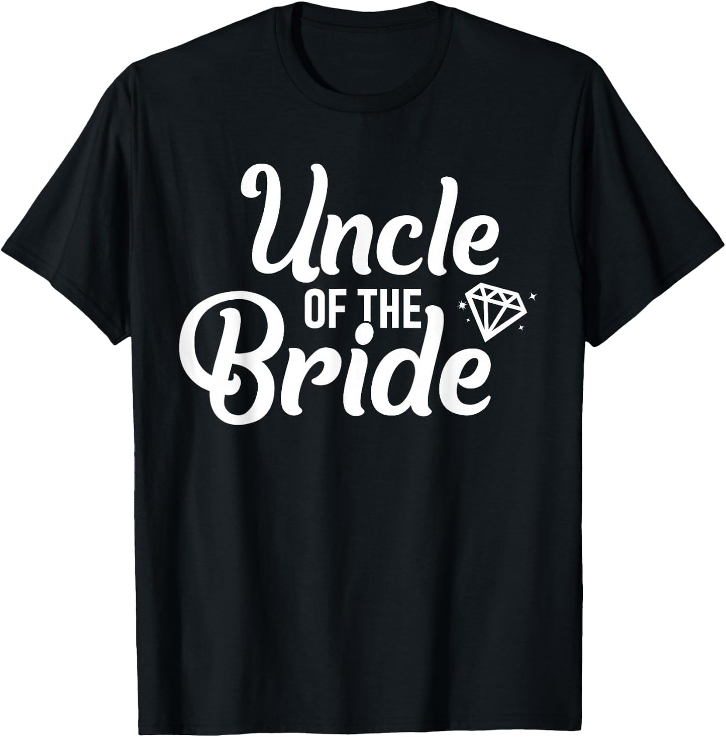 Uncle of the Bride Wedding T-Shirt - T-Shirt | Black