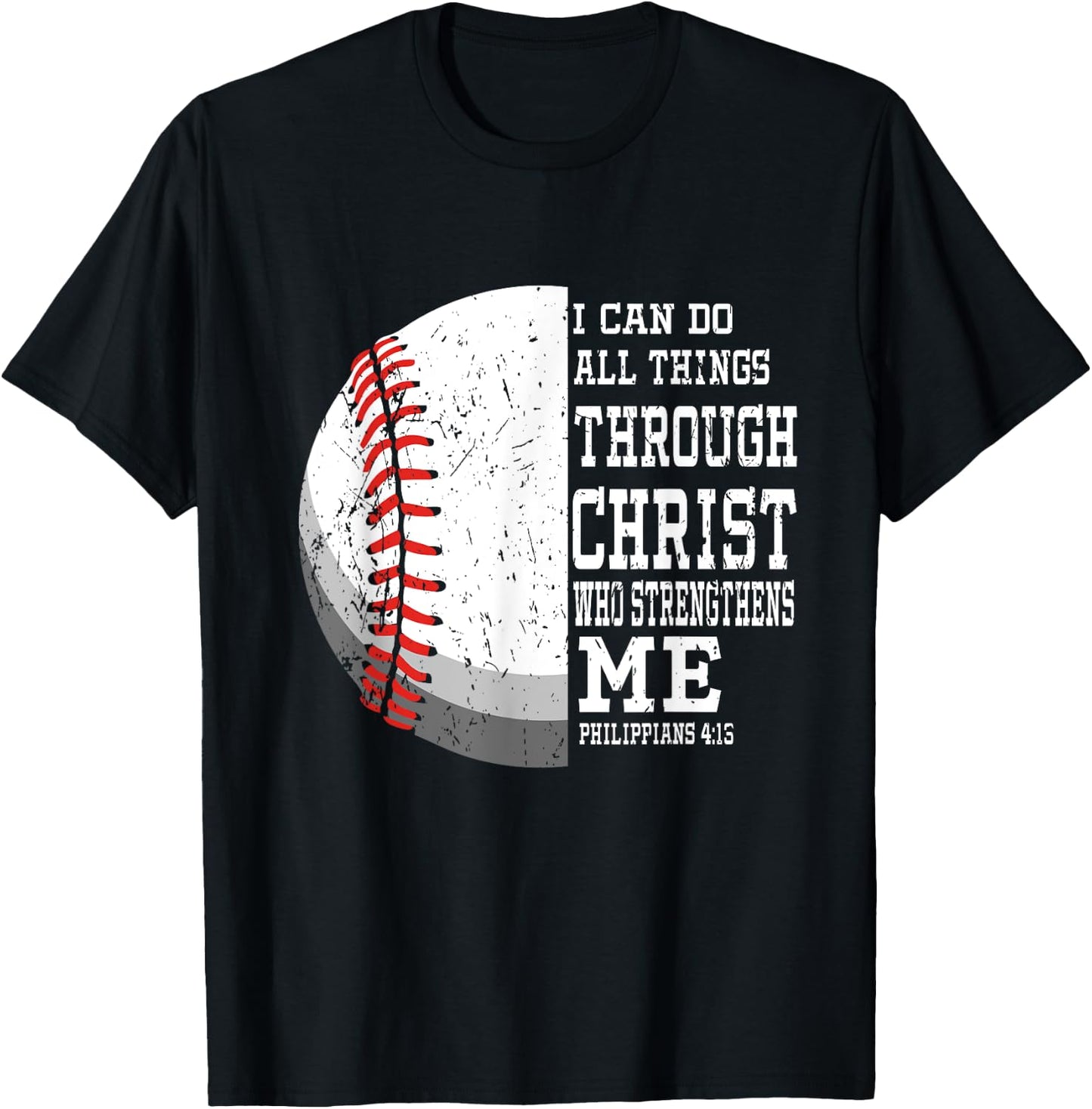 I can do all Things Through Christ - Religous Bible Baseball T-Shirt - T-Shirt | Black