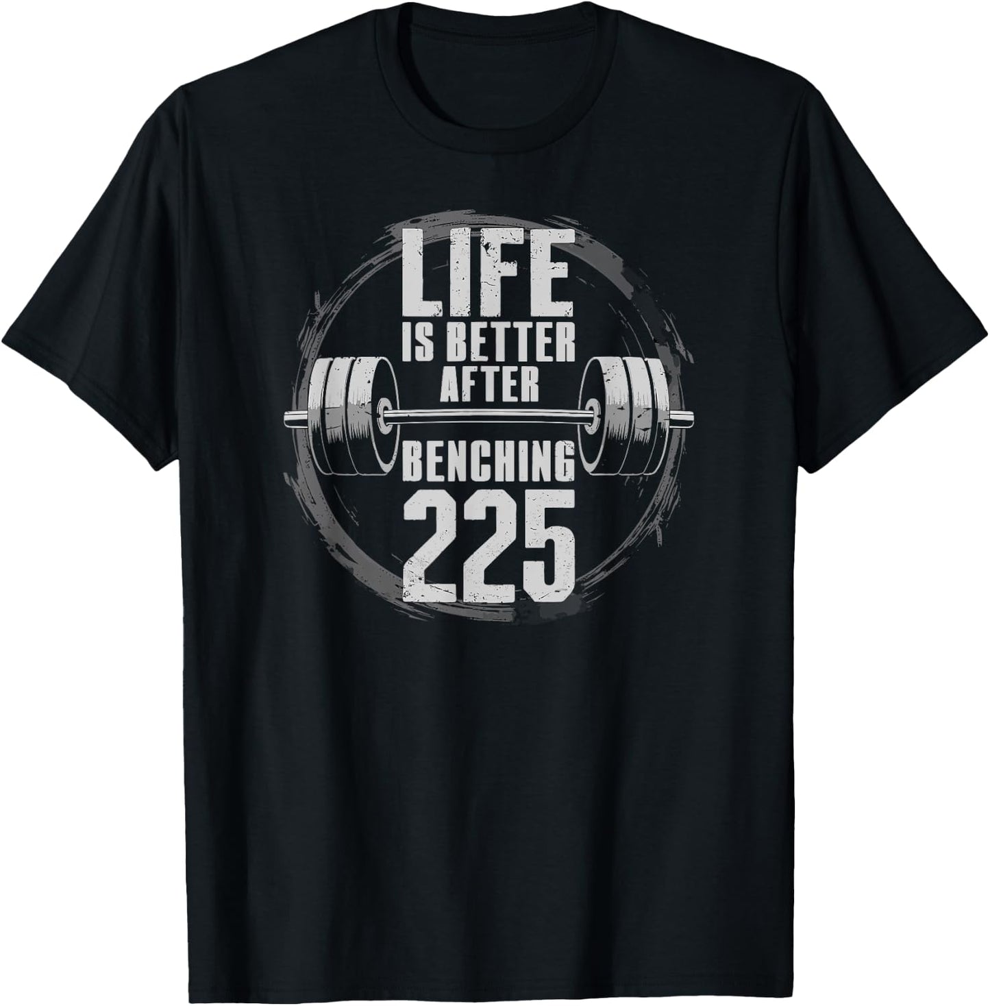 Funny 225 Pound Bench Press Gym - Better After Benching 225 T-Shirt - T-Shirt | Black