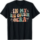 In My Big Cousin Era, Funny Cool Cousin Toddler Kid T-Shirt - T-Shirt | Black