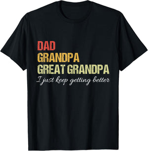 Fathers Day From Wife son kids Dad Grandpa Great Grandpa T-Shirt - T-Shirt | Black