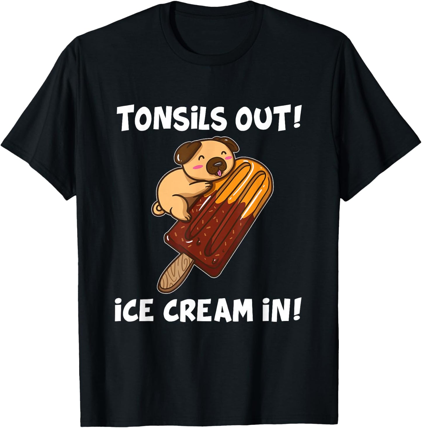 Almond Removal Surgery Recovery Gift Pug T-Shirt - T-Shirt | Black