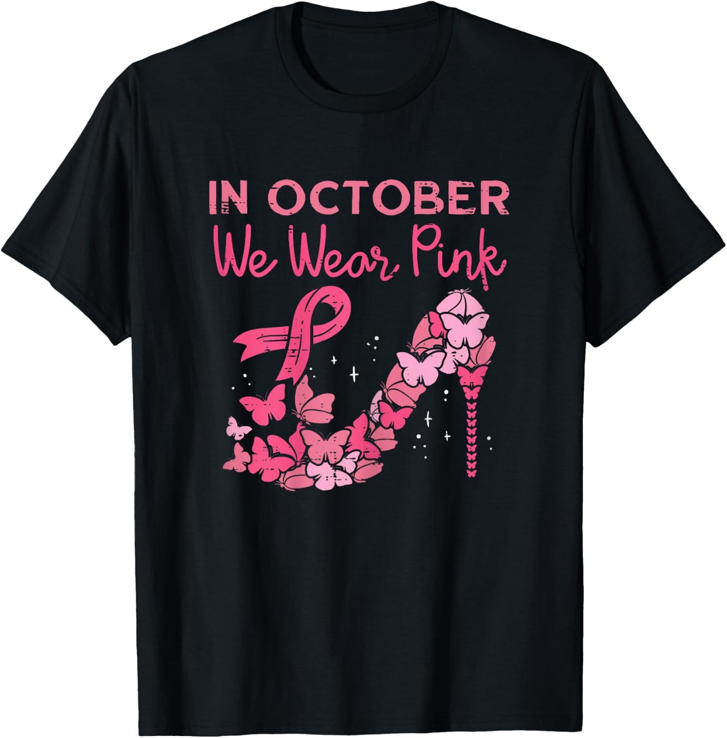 October We Wear Pink High Heel Breast Cancer Awareness Women T-Shirt - T-Shirt | Black