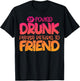 If Found Drunk Please Return To Friend Funny Matching T-Shirt - T-Shirt | Black