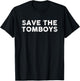 Save The Tomboys T-Shirt - T-Shirt | Black