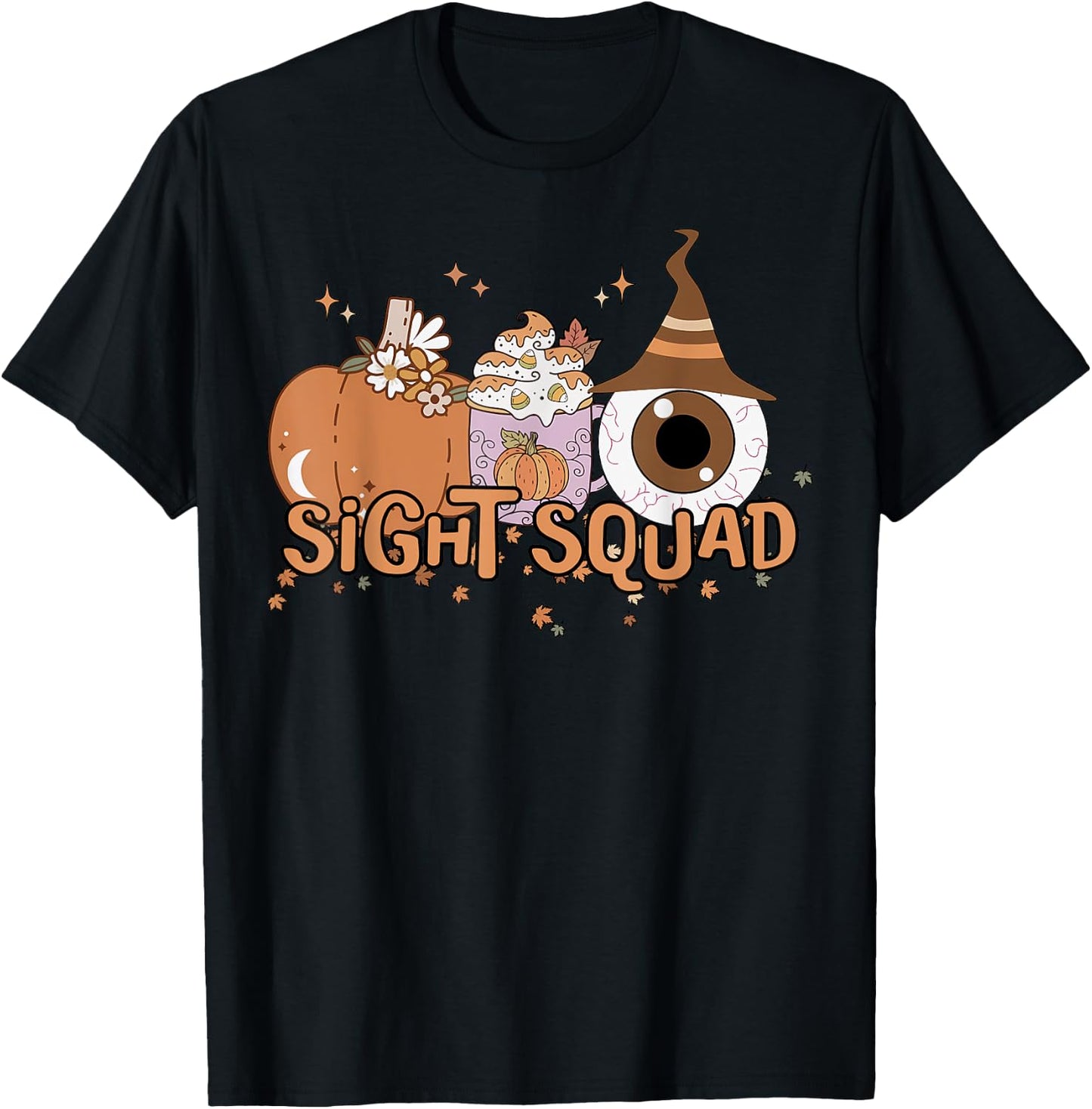 Sight Squad Halloween Optometry Eye Doctor Staff Fall Autumn T-Shirt - T-Shirt | Black