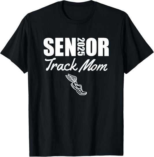 2025 Senior Track Mom Class of 2025 Parent Run Jump Throw T-Shirt - T-Shirt | Black