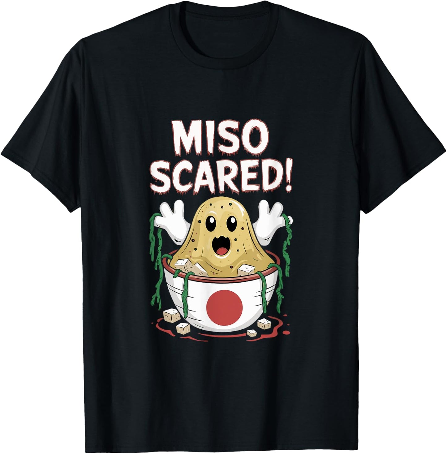 Miso Scared Japanese Halloween Pun - Japan Miso Soup Costume T-Shirt - T-Shirt | Black