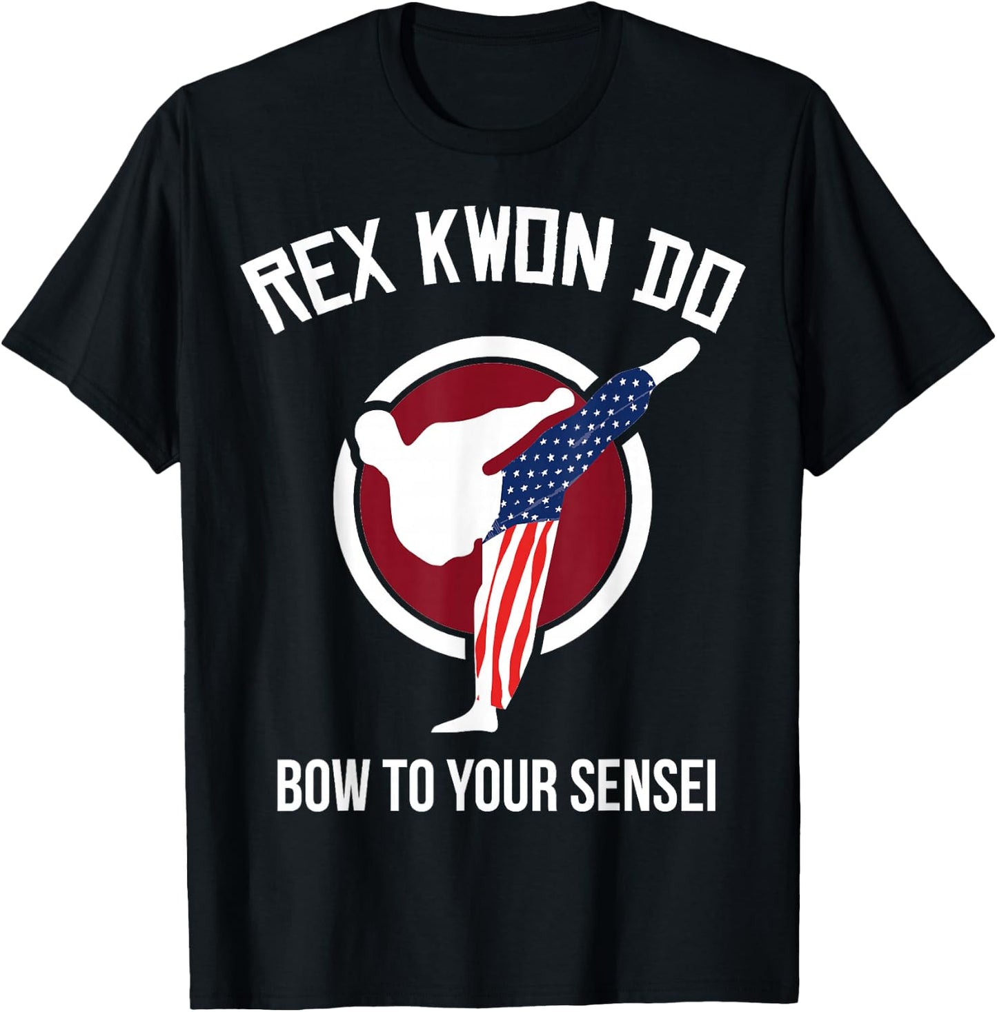 Dynamite Shirt Rex Kwon Do Bow To Your Front Design T-Shirt - T-Shirt | Black