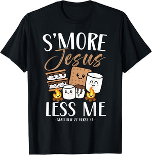 Smore Of Jesus Less Me Christian Camper Church Camping Gifts T-Shirt - T-Shirt | Black