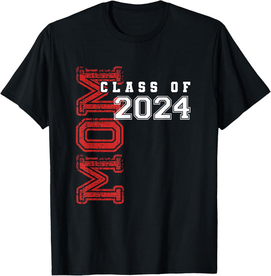 Mom Mother Senior 2024 Proud Mom Of A Class Of 2024 Graduate T-Shirt - T-Shirt | Black