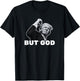 Trump But God T-Shirt - T-Shirt | Black