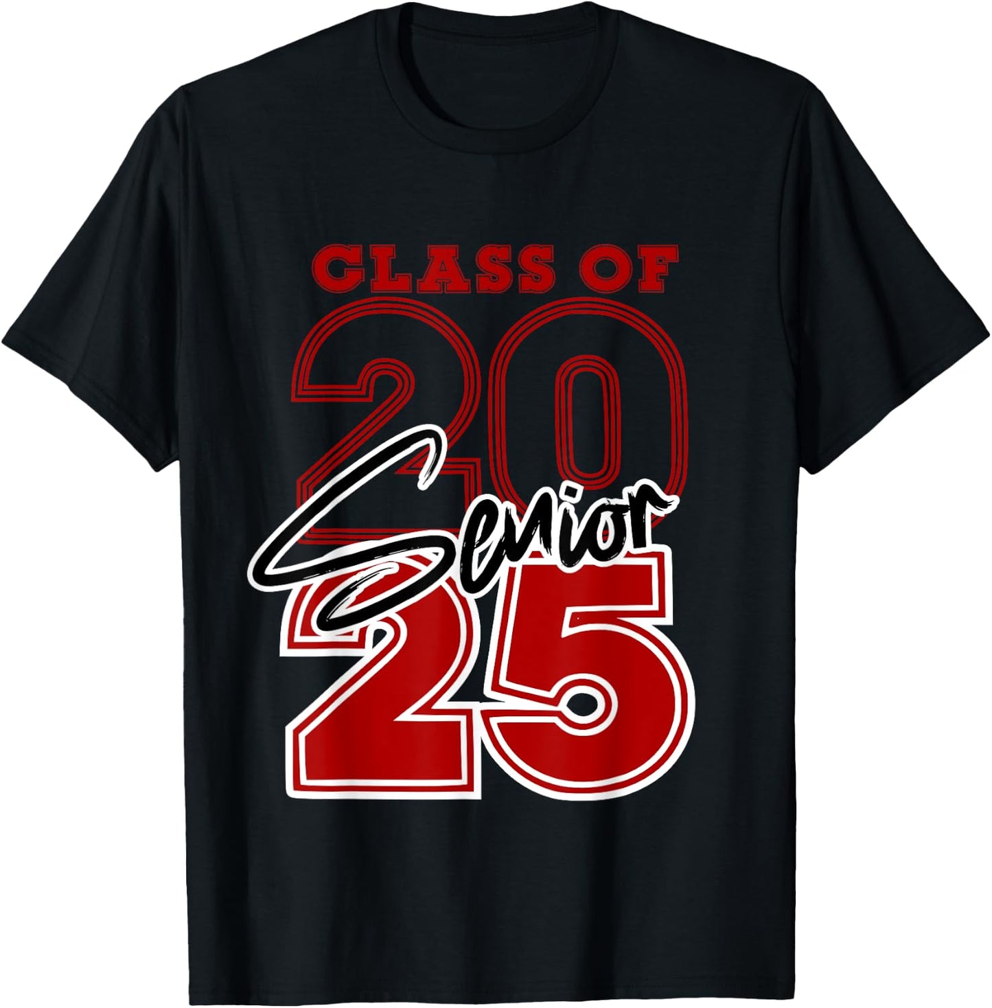 Class of 2025 Senior - 2025 Graduation Red T-Shirt - T-Shirt | Black