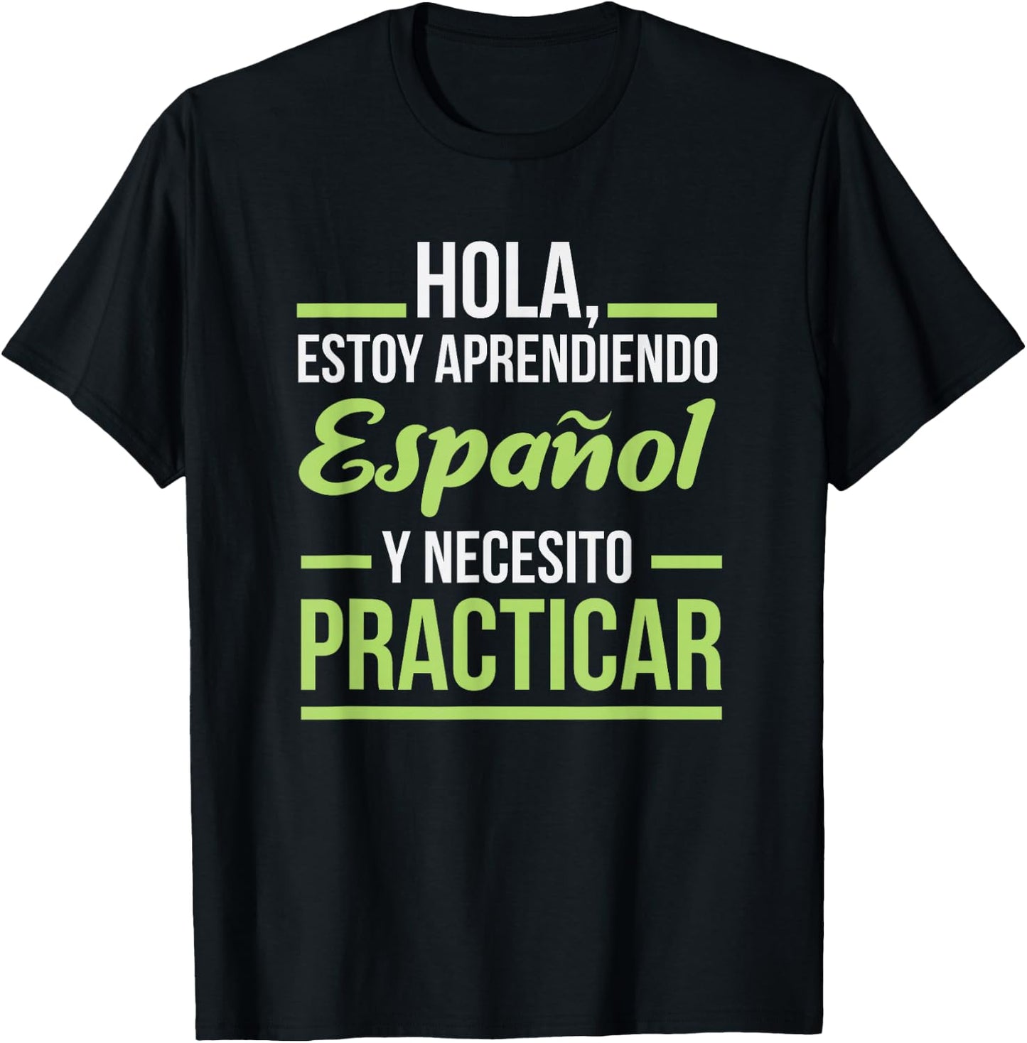 Spanish Language Shirt for Students | Practice Learning T-Shirt - T-Shirt | Black