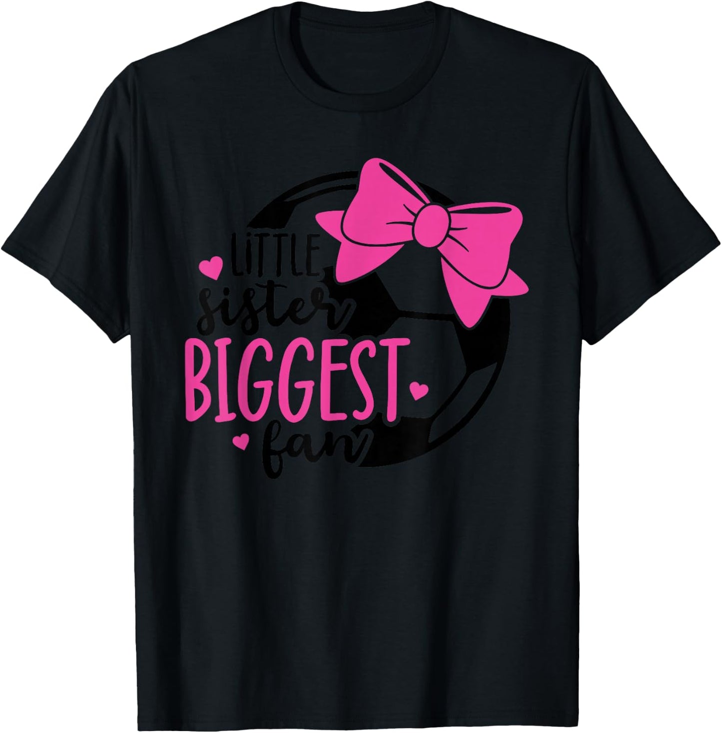 Little Sister Biggest Fan Soccer Sister Sis That my Brother T-Shirt - T-Shirt | Black