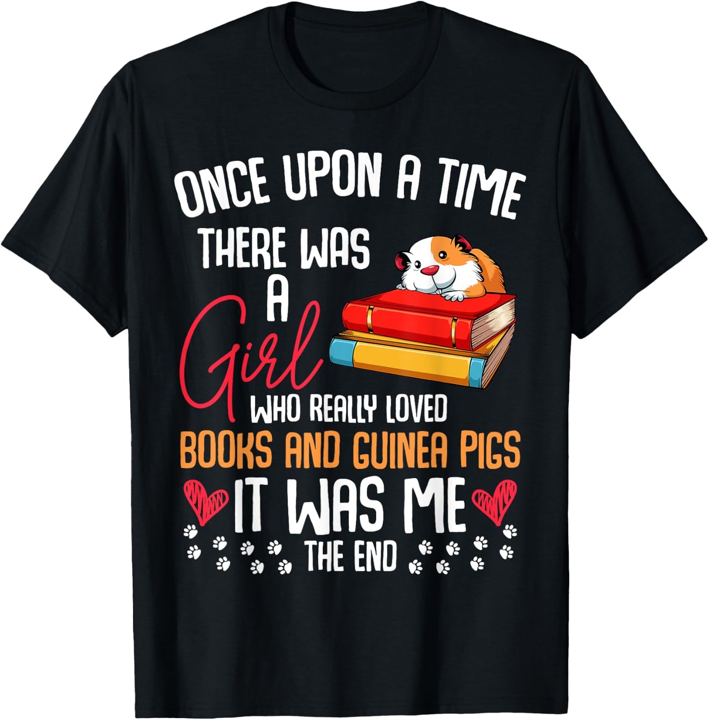 There Was A Girl Who Loved Books & Guinea Pigs Funny Quotes T-Shirt - T-Shirt | Black