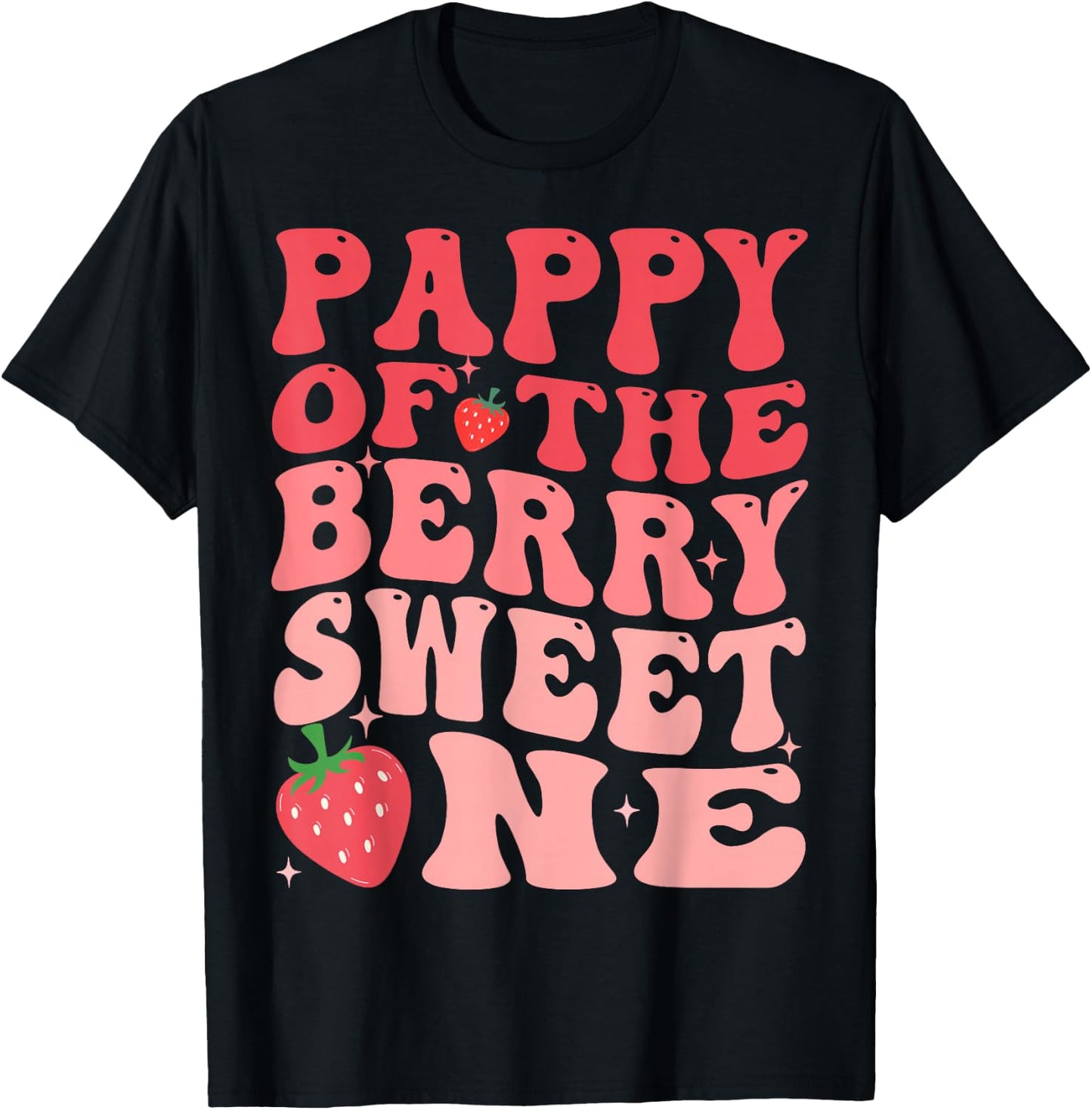 Pappy Of The Berry Sweet One 1st Birthday Strawberry T-Shirt - T-Shirt | Black