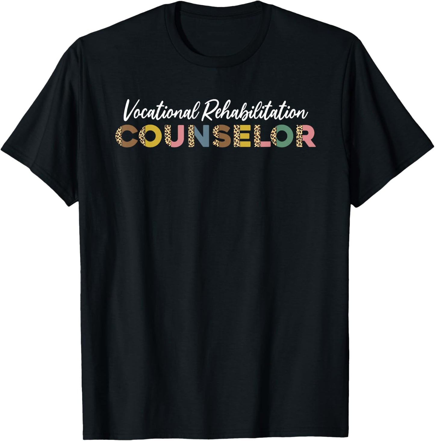 Vocational Rehabilitation Counselor Leopard Pattern Apparel T-Shirt - T-Shirt | Black