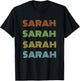 I love my girl Sarah classic Sarah girl named Sarah T-Shirt - T-Shirt | Black