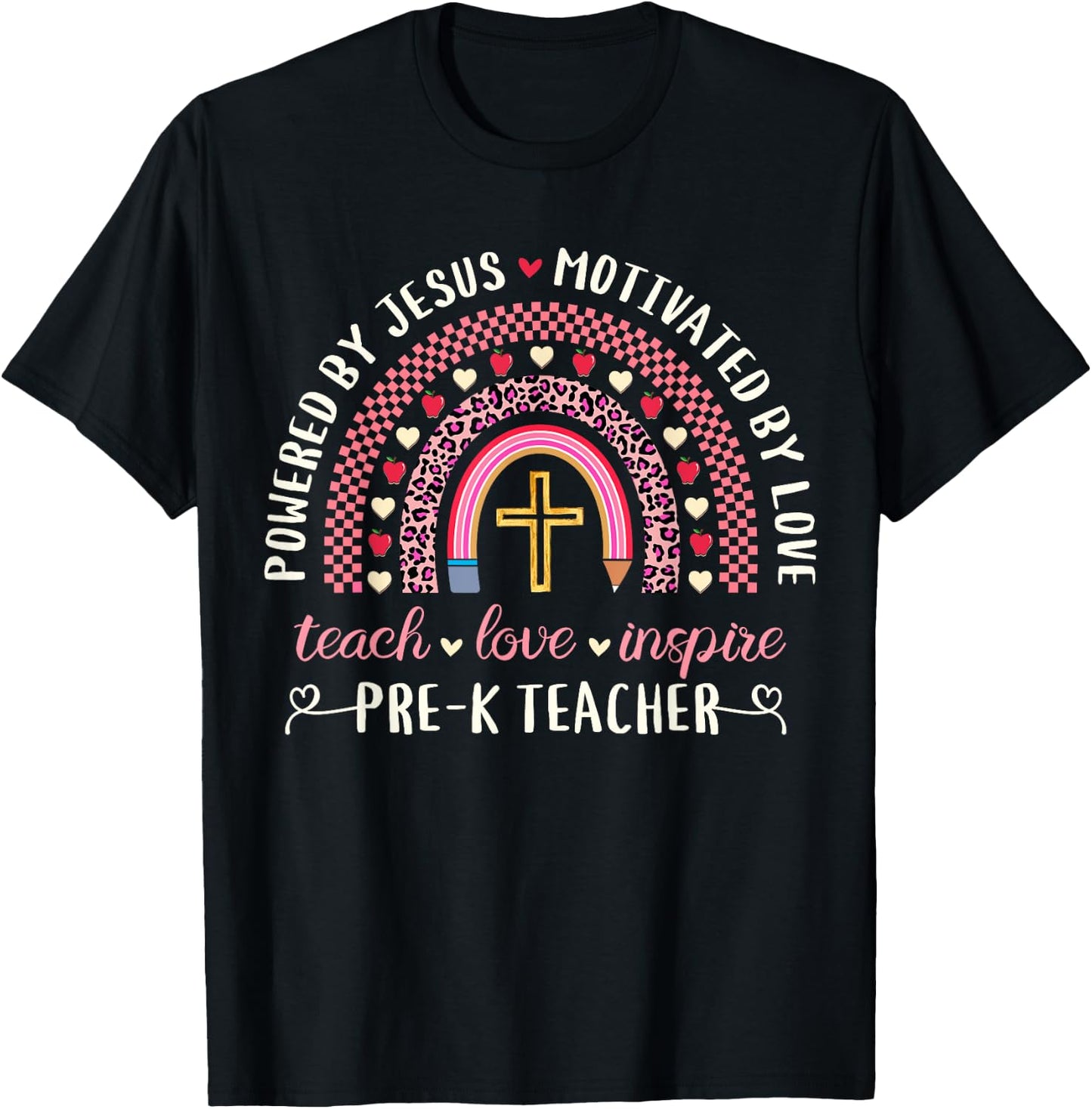 Powered By Jesus Motivated Love Christian Cute Pre-K Teacher T-Shirt - T-Shirt | Black