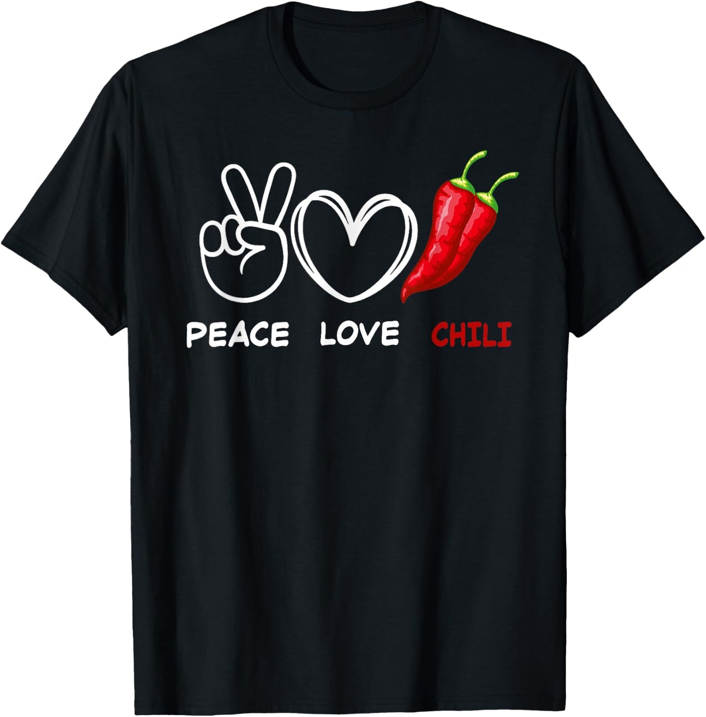 Peace Love Chili Peppers Red Hot Spicy Pepper Eat T-Shirt - T-Shirt | Black