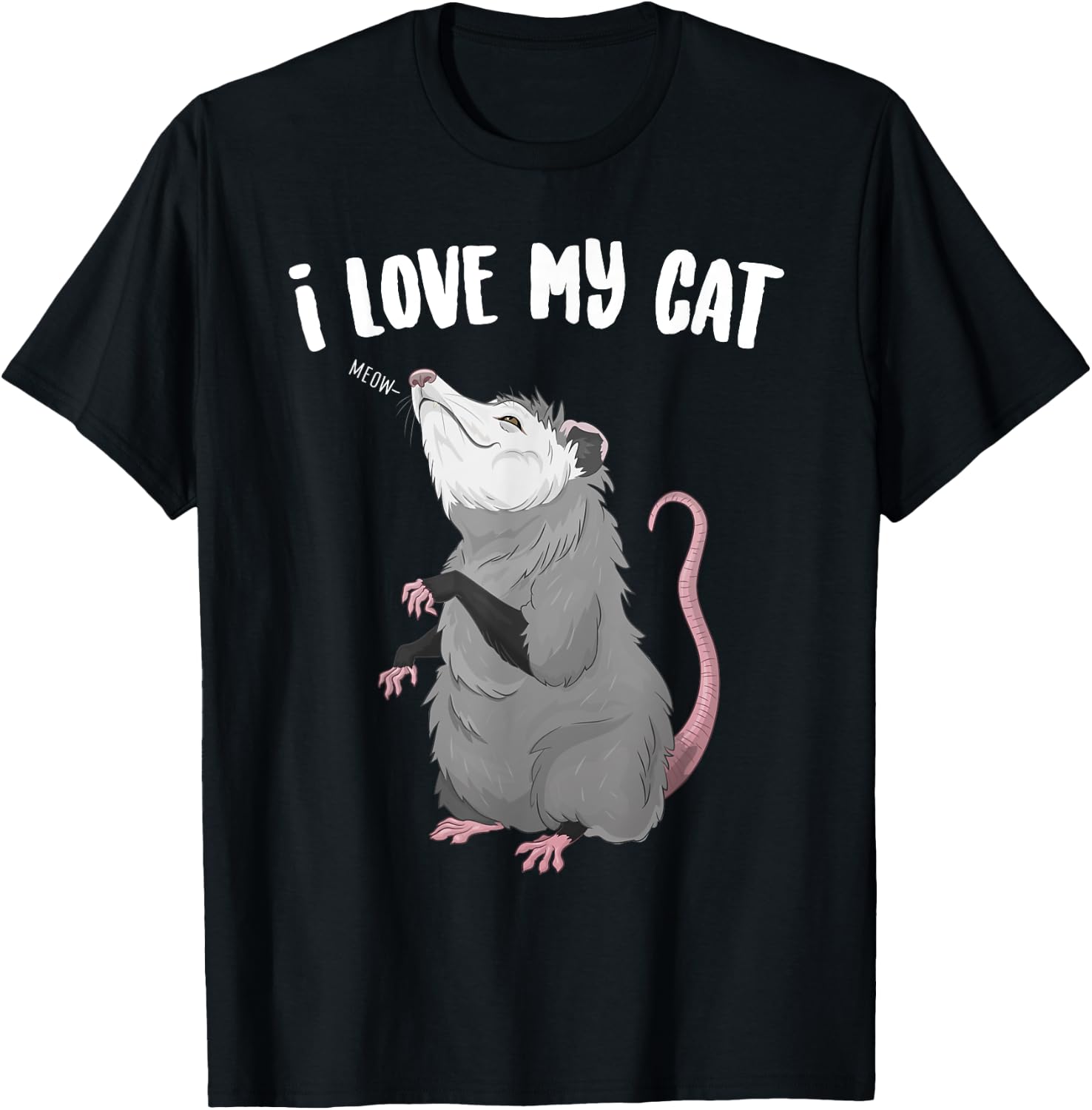 I Love My Cat Funny Animal Posum T-Shirt - T-Shirt | Black