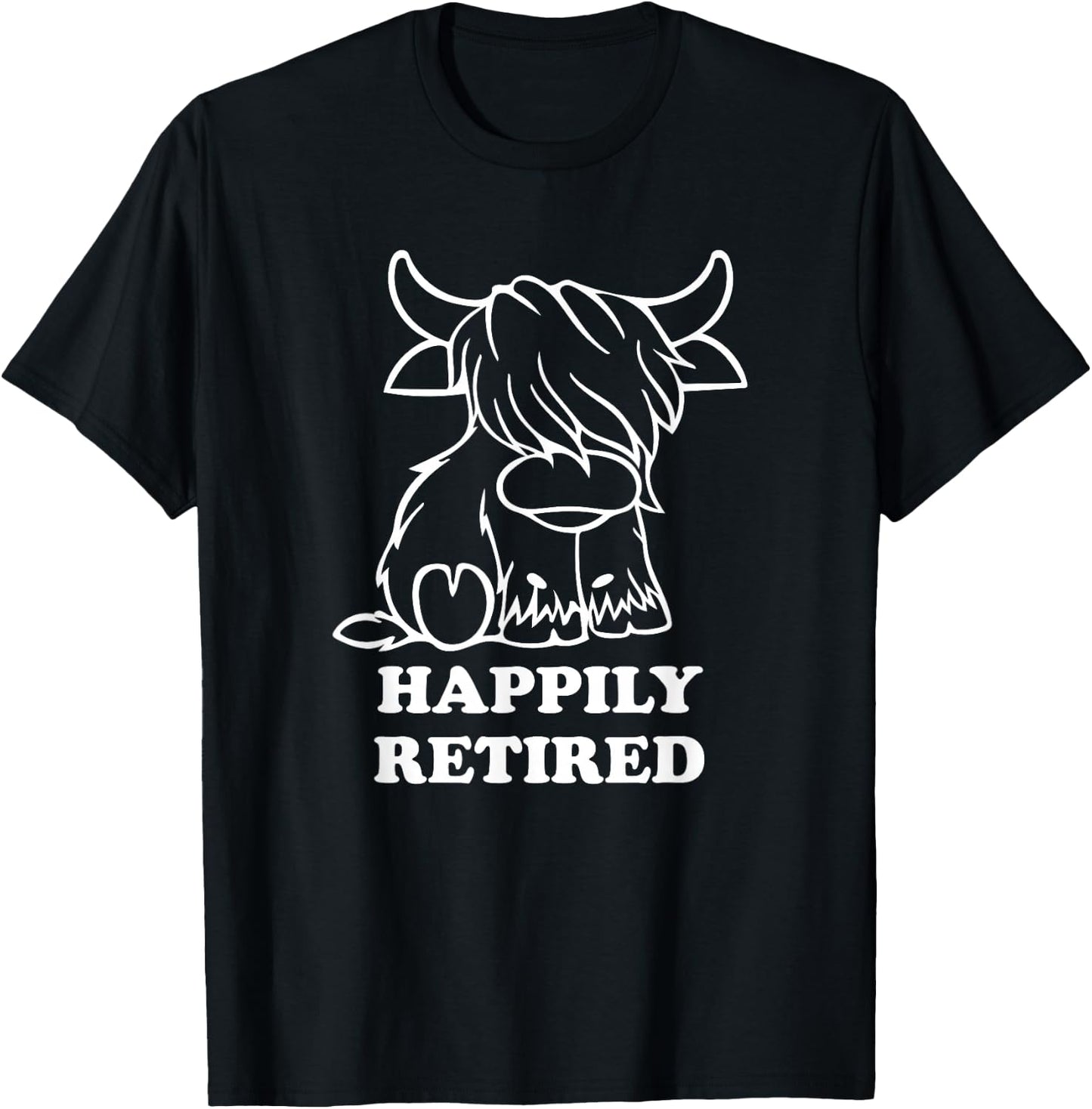 Happily Retired Highland Cow Retirement T-Shirt - T-Shirt | Black