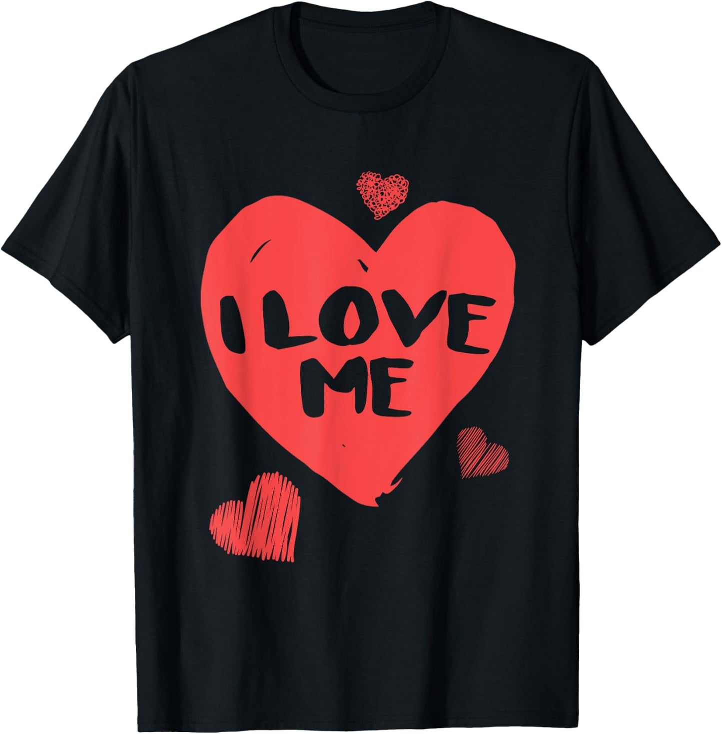 Valentine's I love me I love myself shirt T-Shirt - T-Shirt | Black