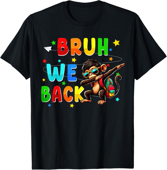 Bruh we back funny back to school stuffs dabbing Monkey T-Shirt - T-Shirt | Black