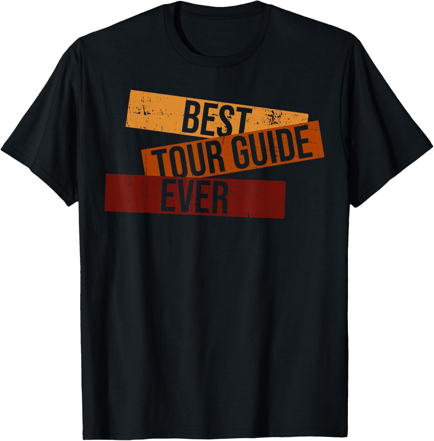 Funny Best Tour Guide Ever Best Tour Guide Tour Guides T-Shirt - T-Shirt | Black