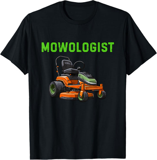 Mowologist Lawn Mowing Funny Grass Mowing Humor T-Shirt - T-Shirt | Black