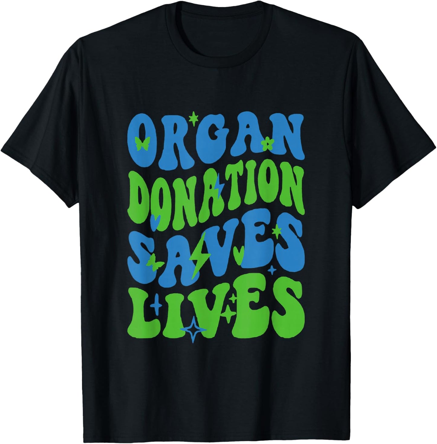 Organ Donation Saves Lives National Donate Life Awareness T-Shirt - T-Shirt | Black