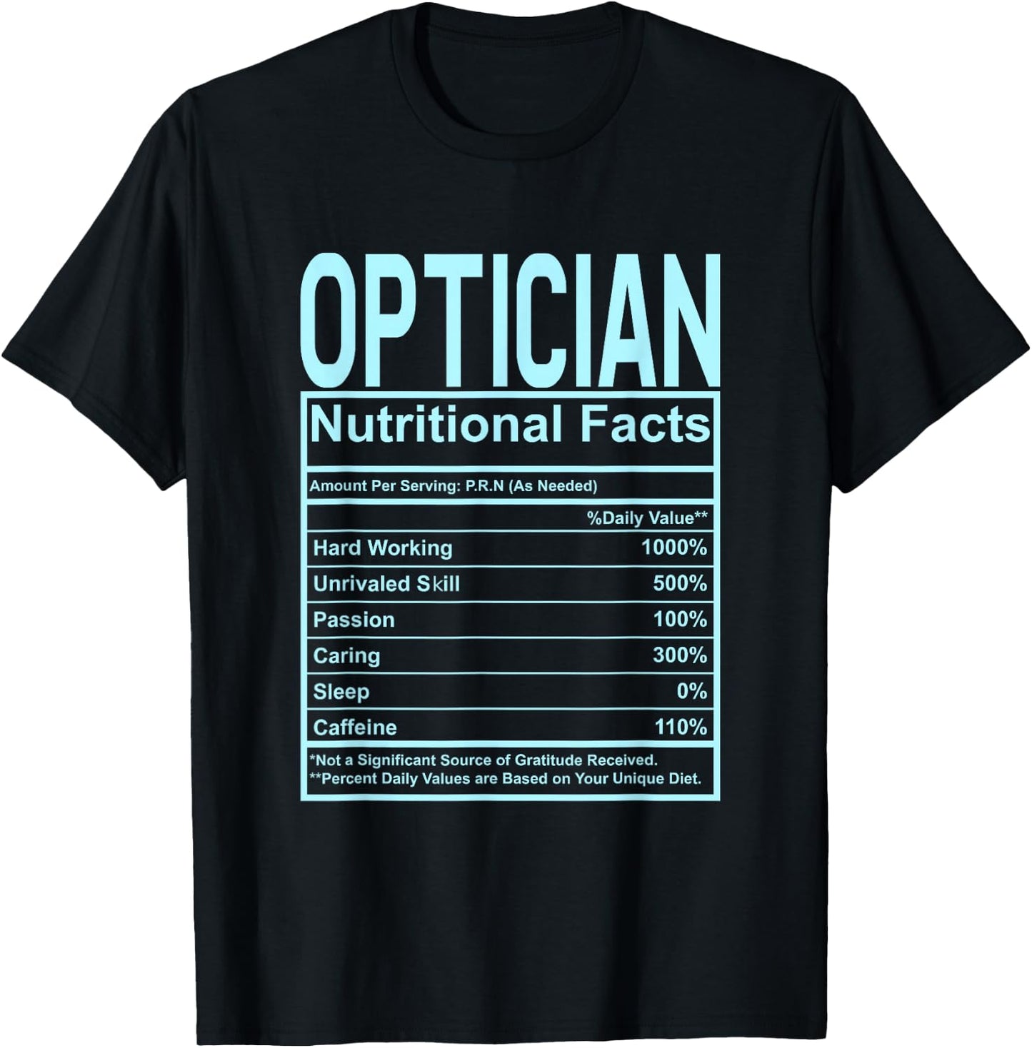Funny Nutrition Facts Optician T-Shirt - T-Shirt | Black