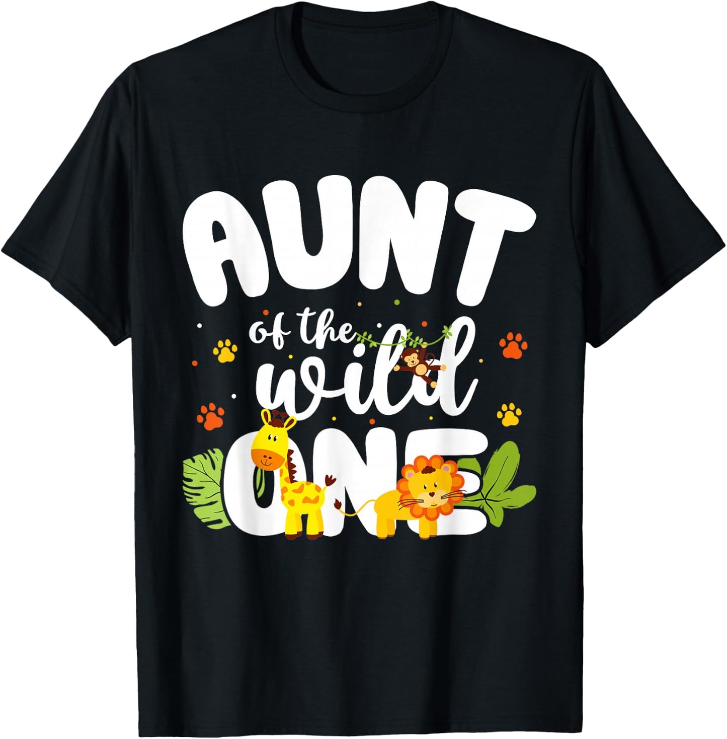 Aunt of the Wild One Zoo Birthday Safari Jungle Animal T-Shirt - T-Shirt | Black