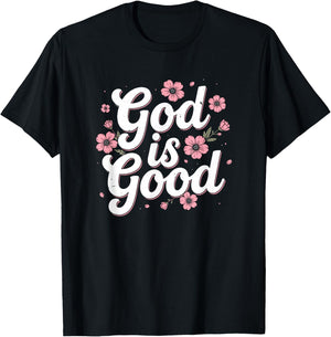 God is Good Christian T-Shirt - T-Shirt | Black