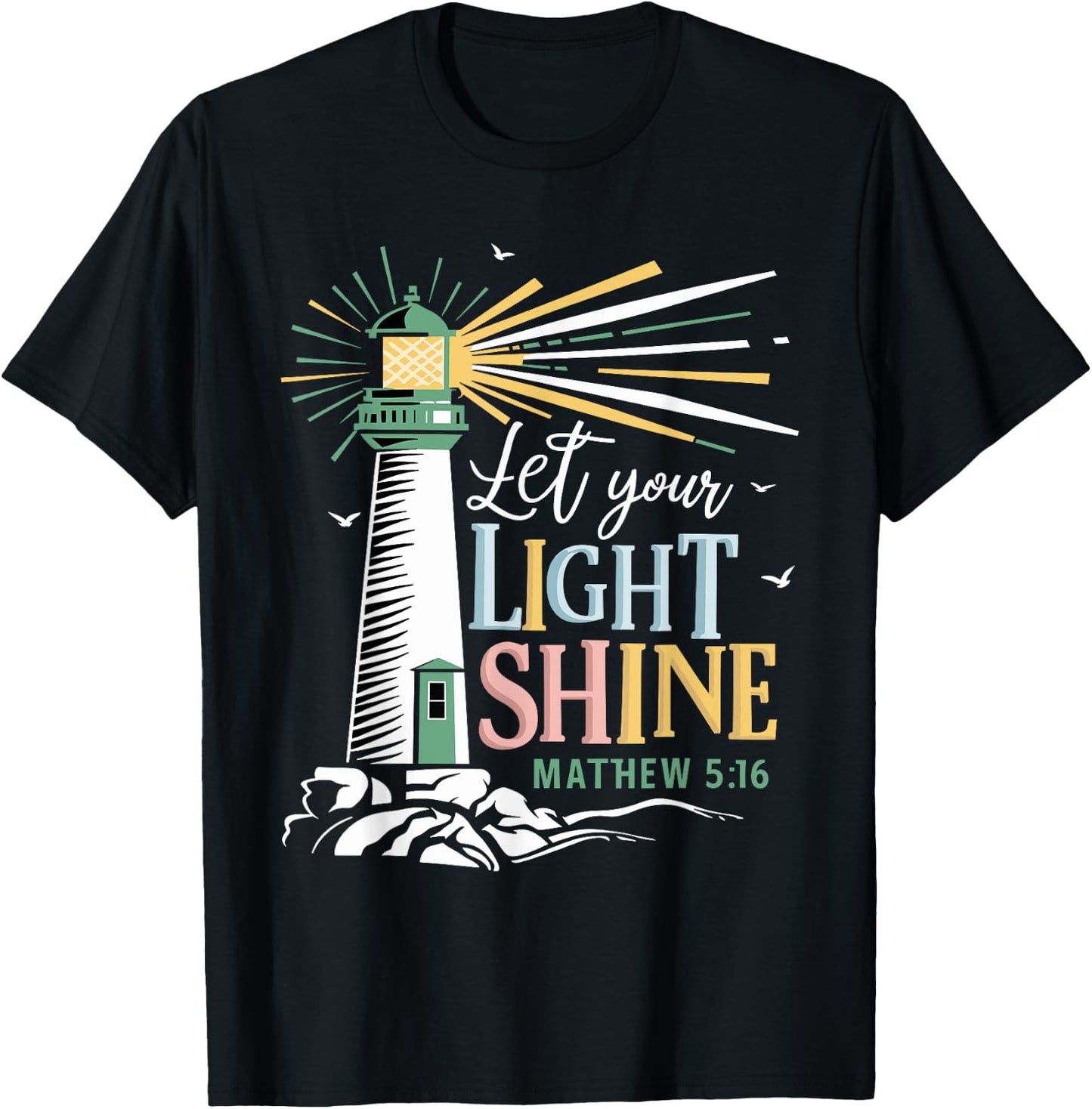 Christianity Jesus Lighthouse-let your light shine T-Shirt - T-Shirt | Black