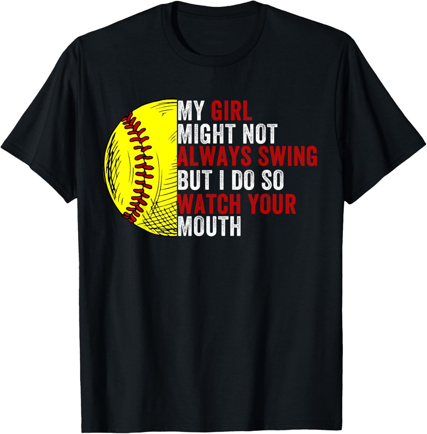 My Daughter Might Not Always Swing But I Do So Watch T-Shirt - T-Shirt | Black