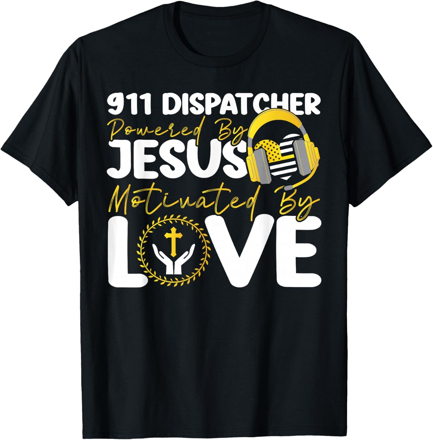 911 Dispatcher Thin Gold Yellow Line Jesus Faith Christian T-Shirt - T-Shirt | Black