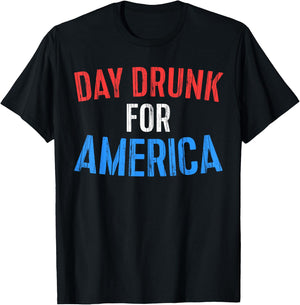 Day Drunk For America Shirt Funny Drinking Fourth of July T-Shirt - T-Shirt | Black