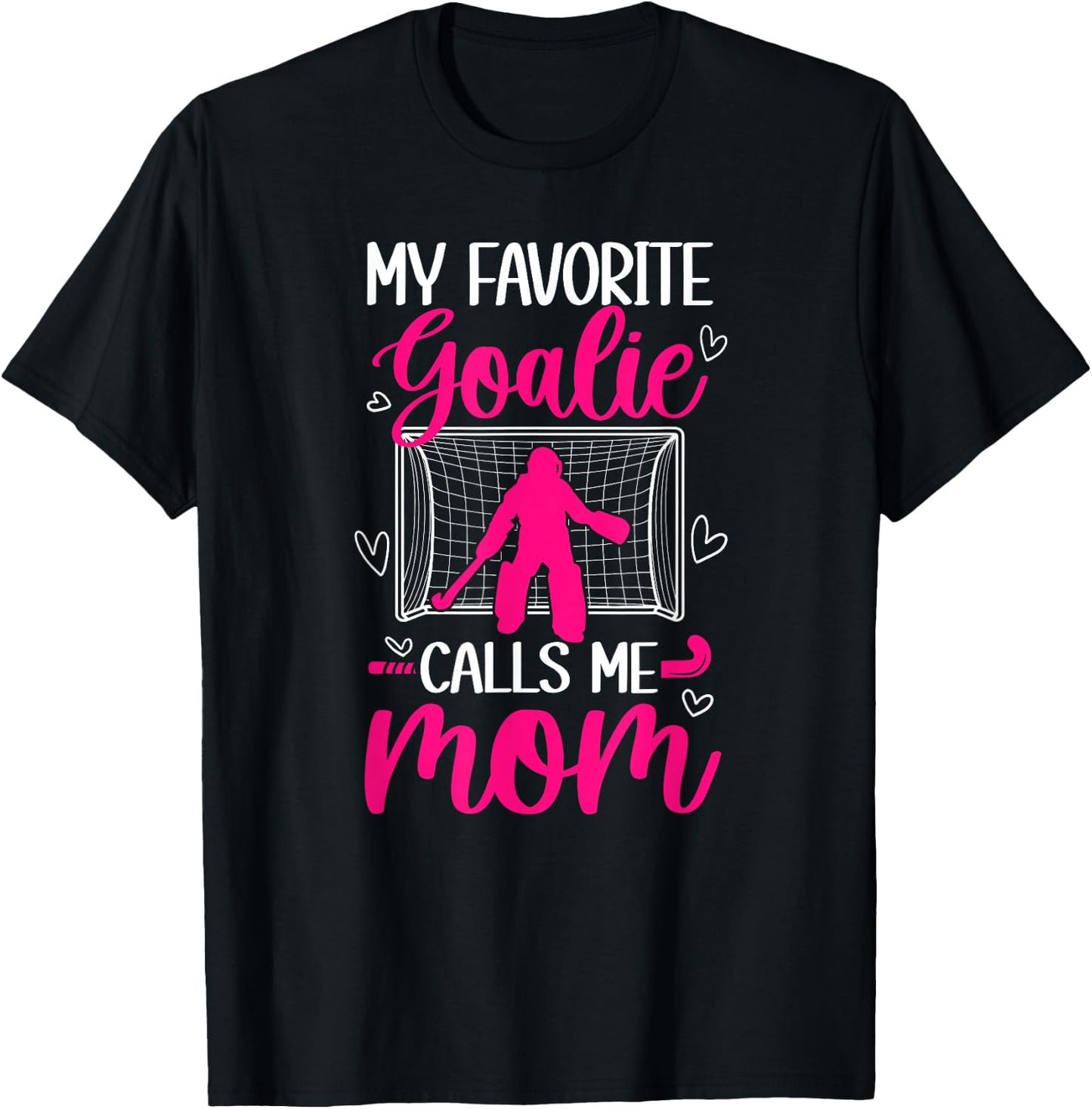 Field Hockey Goalkeeper Mom Of A Field Hockey Goalie Mother T-Shirt - T-Shirt | Black