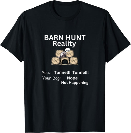 Funny Barn Hunt - Tunnel Reality not happening with cute rat T-Shirt - T-Shirt | Black