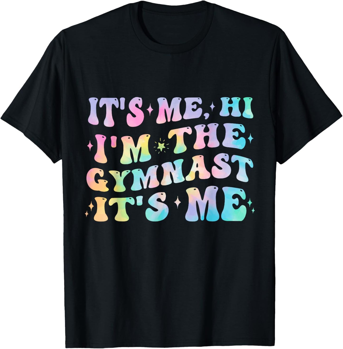 It’s Me Hi I’m The Gymnast It’s Me Gymnastics Women Girls T-Shirt - T-Shirt | Black