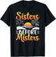 Sisters Before Misters Girl Cute Girl's Trip Girls Trip T-Shirt - T-Shirt | Black