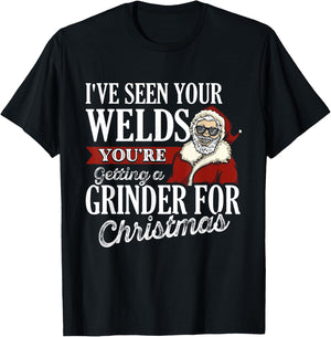 Welder Christmas Gifts I've Seen Your Welds Funny Welding T-Shirt - T-Shirt | Black