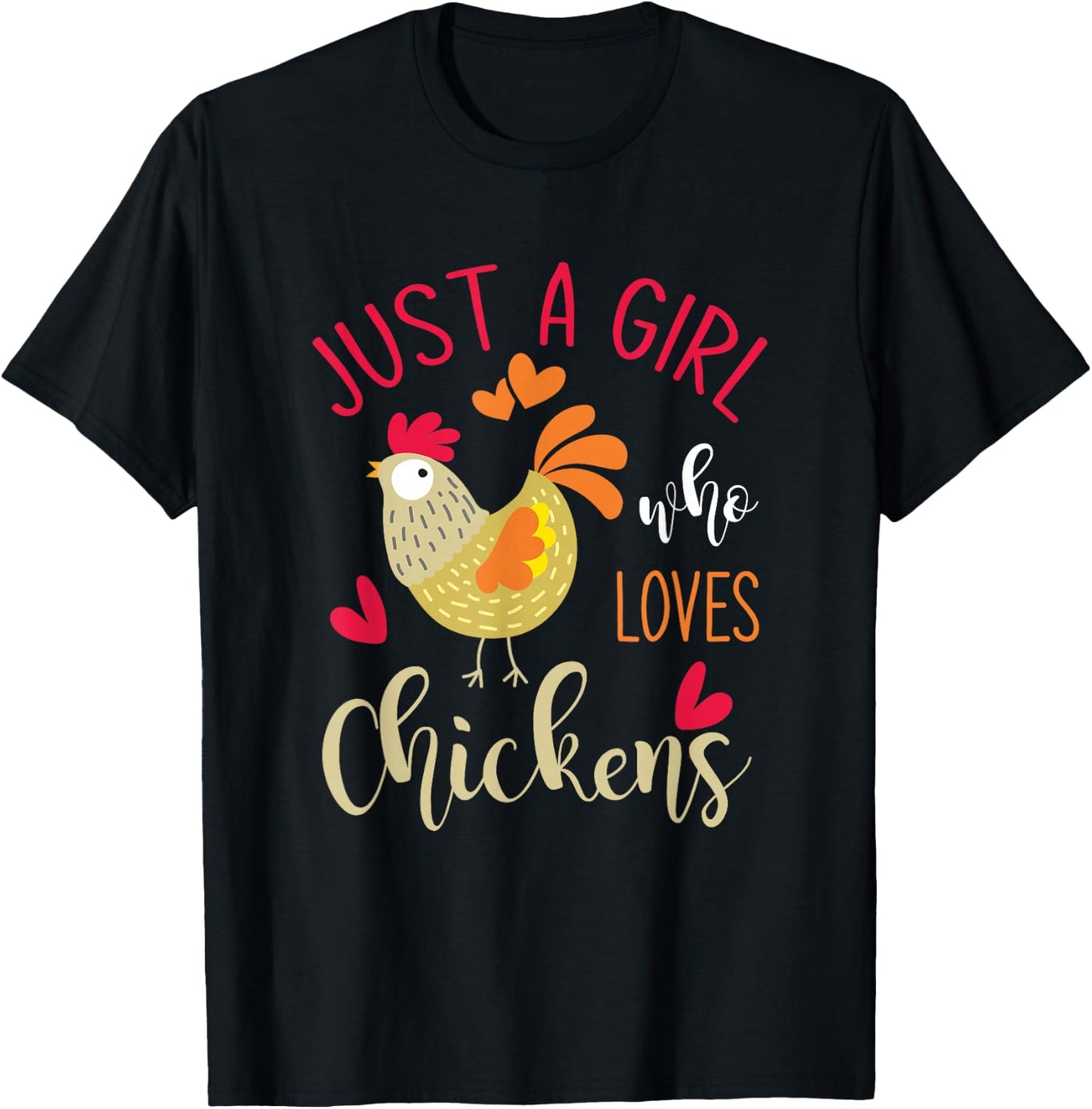 Just A Girl Who Loves Chickens T-Shirt - T-Shirt | Black