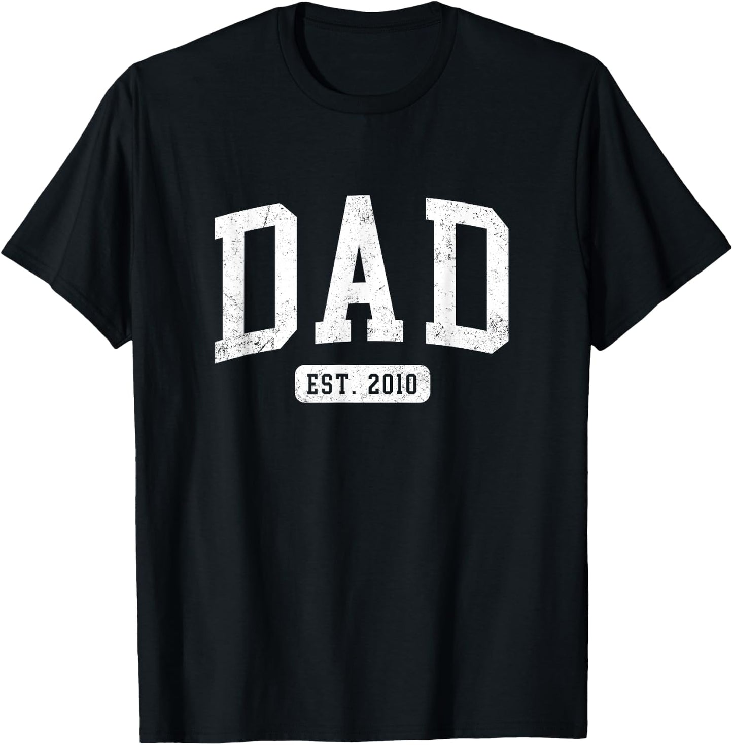 Dad Est 2010 Fathers Day Idea for Daddy T-Shirt - T-Shirt | Black