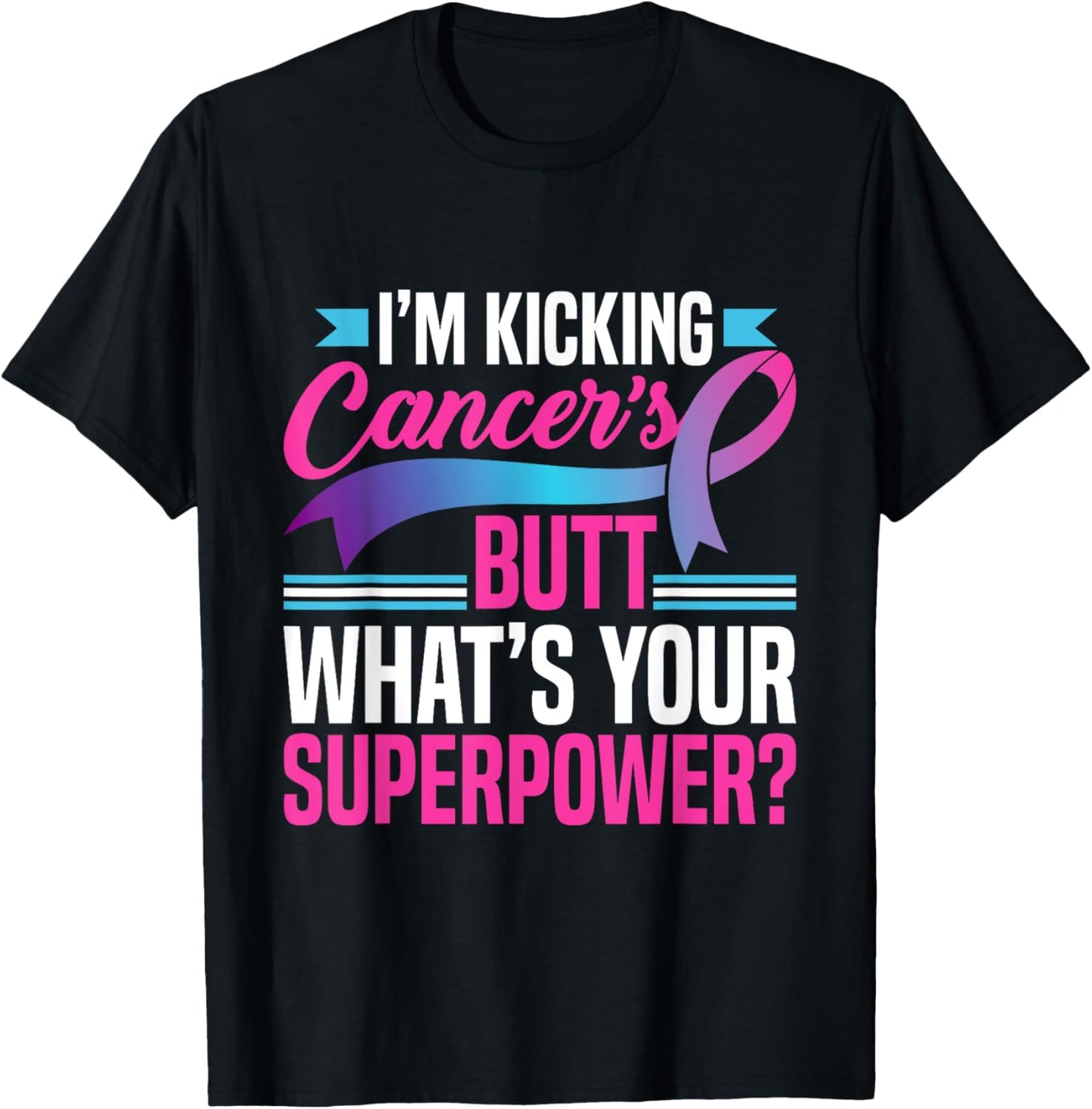 Kicking Cancers Butt Superpower Thyroid Cancer Awareness T-Shirt - T-Shirt | Black
