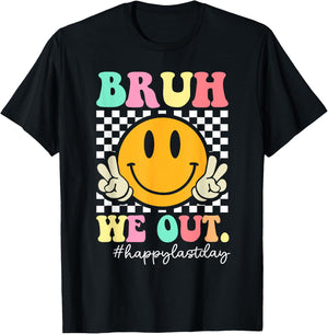 Bruh We Out Teachers Retro Smile Happy Last Day Of School Men Women Girls Kids T-Shirt - T-Shirt | Black