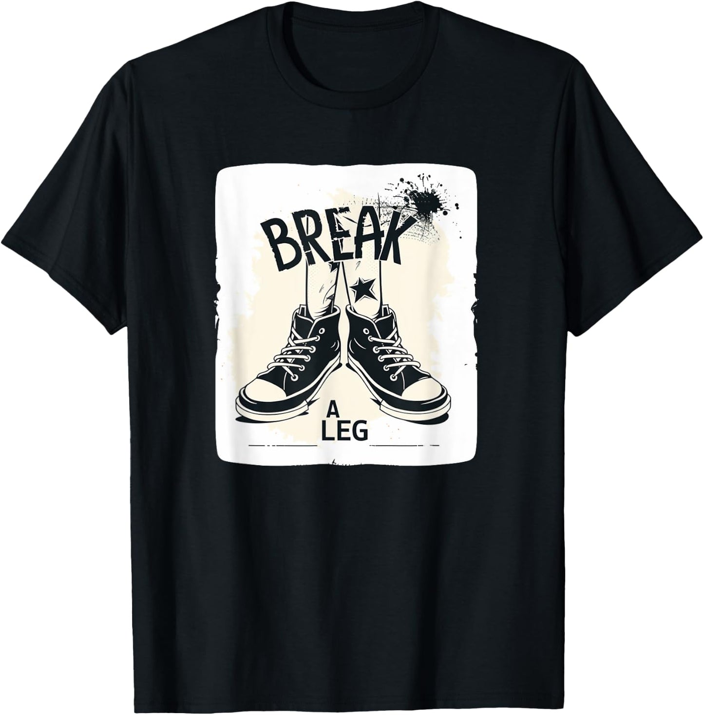 Funny Luck Idiom Costume for Break a Leg Lovers T-Shirt - T-Shirt | Black