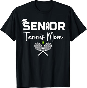 2025 Senior Tennis Mom Proud Mom Of A Tennis Senior Graduate T-Shirt - T-Shirt | Black